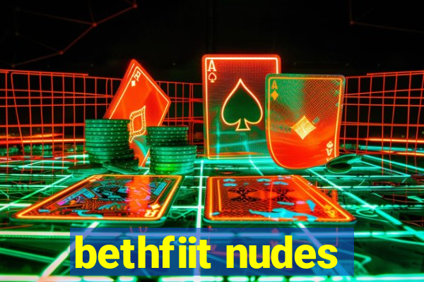 bethfiit nudes